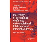 Proceedings of International Conference on Computational Intelligence and Information Retrieval: Icciir 2025 (2)