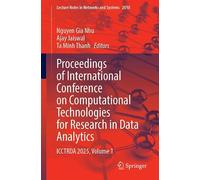 Proceedings of International Conference on Computational Technologies for Research in Data Analytics: ICCTRDA 2025, Volume 1