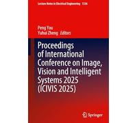 Actes ICIVIS 2025 – Conférence internationale Image, Vision et Systèmes intelligents – Springer