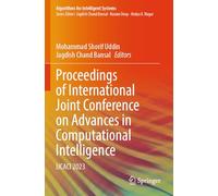 Proceedings of International Joint Conference on Advances in Computational Intelligence: Ijcaci 2023
