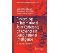 Proceedings of International Joint Conference on Advances in Computational Intelligence: IJCACI 2025, Volume 2
