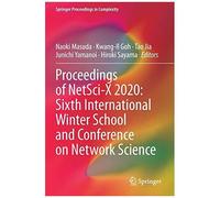 Proceedings Of Netsci-X 2020: Sixth International Winter School And Conference On Network Science