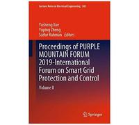 Proceedings Of Purple Mountain Forum 2019-International Forum On Smart Grid Protection And Control