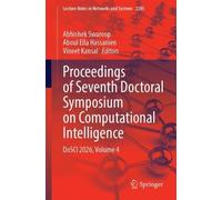 Proceedings of Seventh Doctoral Symposium on Computational Intelligence: DoSCI 2026, Volume 4