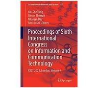 Proceedings Of Sixth International Congress On Information And Communication Technology