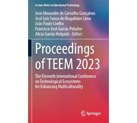 Proceedings of Teem 2023: The Eleventh International Conference on Technological Ecosystems for Enhancing Multiculturality