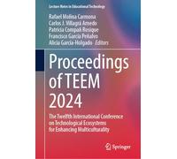 Proceedings of Teem 2024: The Twelfth International Conference on Technological Ecosystems for Enhancing Multiculturality