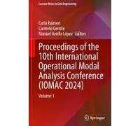 Proceedings Of The 10th International Operational Modal Analysis Conference (Iomac 2024)