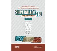 Proceedings of the 10th International Symposium on Superalloy 718 and Derivatives