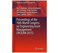 Proceedings Of The 10th World Congress On Engineering Asset Management (Wceam 2015)