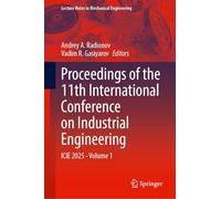 Proceedings of the 11th International Conference on Industrial Engineering: Icie 2025 (1)