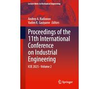 Proceedings of the 11th International Conference on Industrial Engineering: Icie 2025 (2)