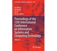Proceedings of the 13th International Conference on Information Systems and Computing Technology: Volume 2