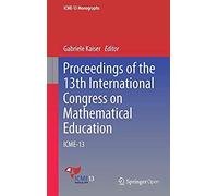 Proceedings Of The 13th International Congress On Mathematical Education