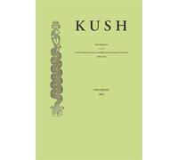Proceedings of the 14th International Conference for Nubian Studies Revue KUSH, n°20 - Vincent Rondot - Inst.français Archeologie Orientale Du Caire - broché - Revue