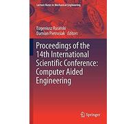 Proceedings Of The 14th International Scientific Conference: Computer Aided Engineering
