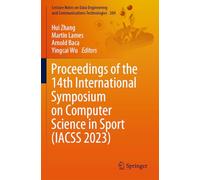 Proceedings of the 14th International Symposium on Computer Science in Sport (Iacss 2023)