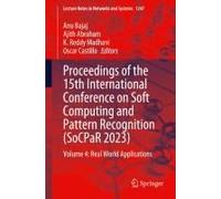 Proceedings Of The 15th International Conference On Soft Computing And Pattern Recognition (Socpar 2023)
