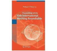 Proceedings Of The 15th International Meshing Roundtable