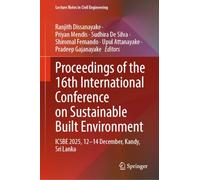 Proceedings of the 16th International Conference on Sustainable Built Environment: ICSBE 2025, 12-14 December, Kandy, Sri Lanka