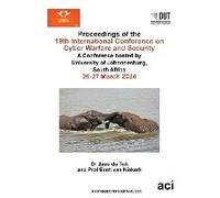 Proceedings Of The 19th International Conference On Cyber Warfare And Security