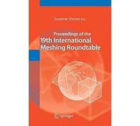 Proceedings Of The 19th International Meshing Roundtable