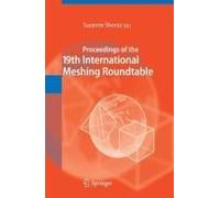Proceedings Of The 19th International Meshing Roundtable