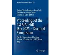 Proceedings of the 1st AIAr PhD Day 2025 - Doctoral Symposium: The Next Generation of Heritage Science, 2 October 2025, CREF, Rome, Italy