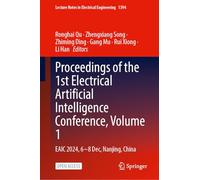 Proceedings of the 1st Electrical Artificial Intelligence Conference: Eaic 2024, 6-8 December, Nanjing, China (1)
