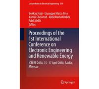 Proceedings Of The 1st International Conference On Electronic Engineering And Renewable Energy