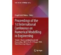 Proceedings Of The 1st International Conference On Numerical Modelling In Engineering