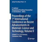 Proceedings of the 1st International Conference on Recent Advancements in Materials Science and Technology, Volume II: ICRAMST'24, 29-30 January, Coimbatore, India
