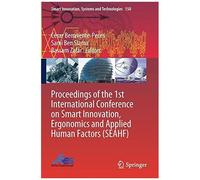 Proceedings Of The 1st International Conference On Smart Innovation, Ergonomics And Applied Human Factors (Seahf)