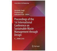 Proceedings Of The 1st International Conference On Sustainable Waste Management Through Design