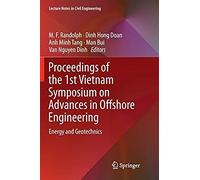 Proceedings Of The 1st Vietnam Symposium On Advances In Offshore Engineering