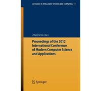 Proceedings Of The 2012 International Conference Of Modern Computer Science And Applications