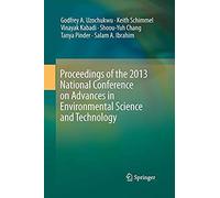 Proceedings Of The 2013 National Conference On Advances In Environmental Science And Technology