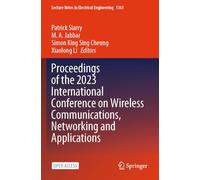 Proceedings of the 2023 International Conference on Wireless Communications, Networking and Applications
