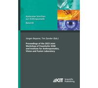 Proceedings of the 2023 Joint Workshop of Fraunhofer IOSB and Institute for Anthropomatics, Vision and Fusion Laboratory