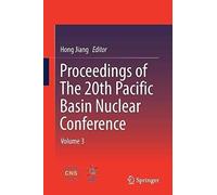 Proceedings Of The 20th Pacific Basin Nuclear Conference