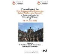 Proceedings Of The 21st European Conference On Cyber Warfare And Security