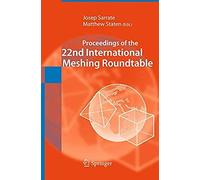 Proceedings Of The 22nd International Meshing Roundtable