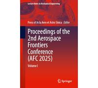 Proceedings of the 2nd Aerospace Frontiers Conference Afc 2025 (I)