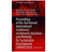 Proceedings Of The 2nd Annual International Conference On Material, Machines And Methods For Sustainable Development (Mmms2020)