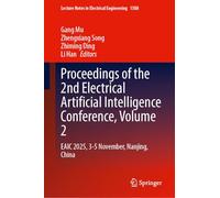 Proceedings of the 2nd Electrical Artificial Intelligence Conference, Volume 2: EAIC 2025, 3-5 November, Nanjing, China