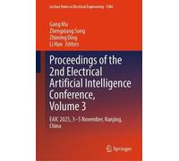 Proceedings of the 2nd Electrical Artificial Intelligence Conference, Volume 3: EAIC 2025, 3-5 November, Nanjing, China