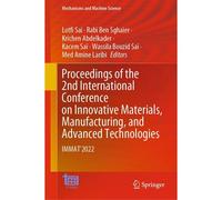 Proceedings Of The 2nd International Conference On Innovative Materials, Manufacturing, And Advanced Technologies
