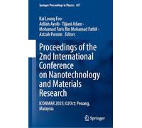 Proceedings of the 2nd International Conference on Nanotechnology and Materials Research: ICONMAR 2025; 02 Oct; Penang, Malaysia
