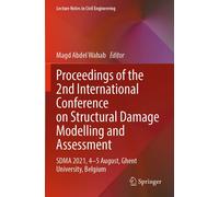 Proceedings Of The 2nd International Conference On Structural Damage Modelling And Assessment