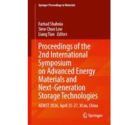 Proceedings of the 2nd International Symposium on Advanced Energy Materials and Next-Generation Storage Technologies: AEMST 2026, April 25-27, Xi'an, China